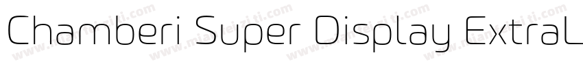 Chamberi Super Display ExtraLight I字体转换